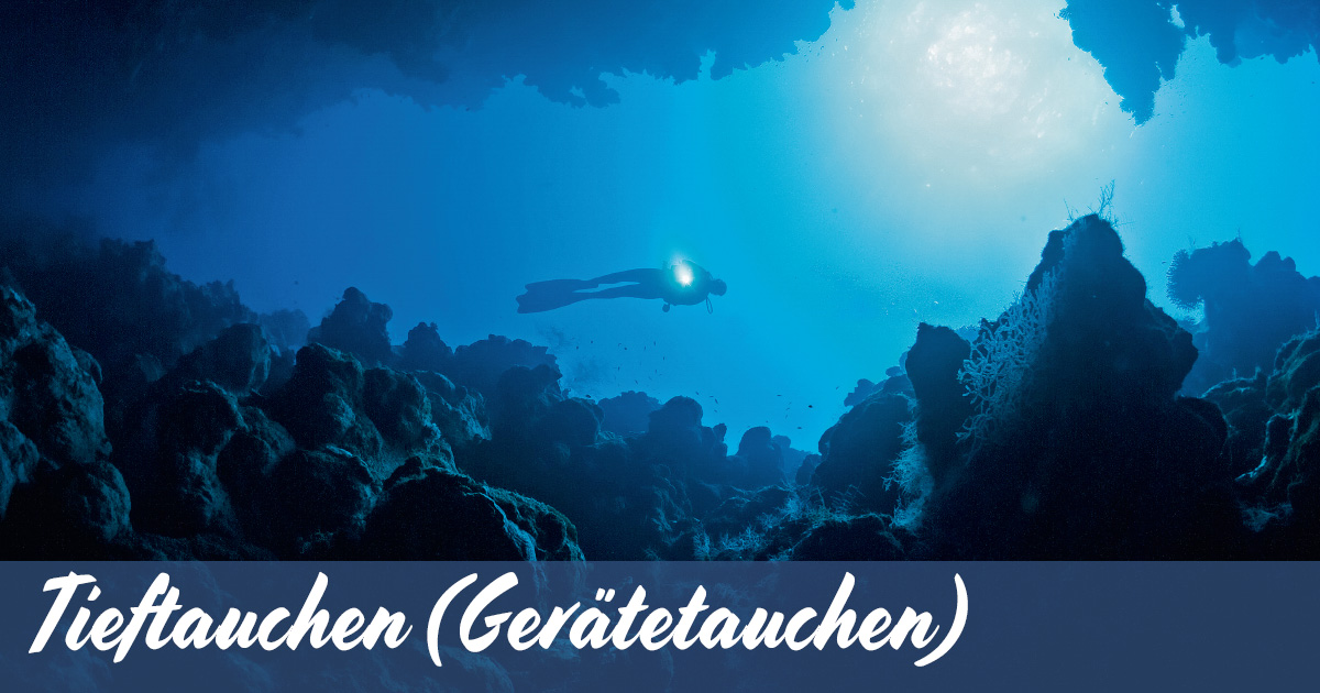 Tieftauchen (Gerätetauchen) – Spezialkurs
